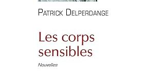 Les corps sensibles