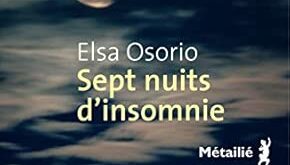 Sept nuits d&rsquo;insomnies