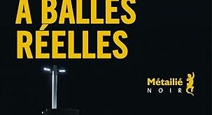 A balles réelles